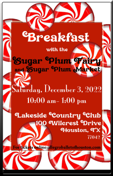 Allegro Ballet of Houston presents Breakfast with The Sugar Plum Fairy and Sugar Plum Market 2022